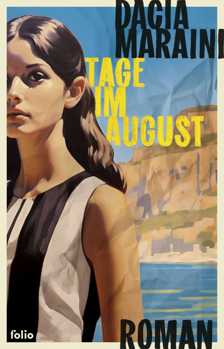 Dacia Maraini: Tage im August